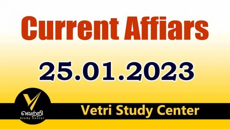 Vetri Study Center Current Affairs 25-01-2023