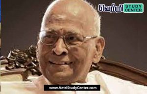 Vetri Study Center Current Affairs - Arutselvar Na.Mahalingam Centenary