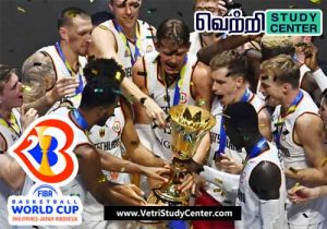 Vetri Study Center Current Affairs - Basketball World Cup