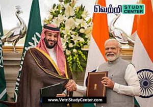 Vetri Study Center Current Affairs - India & saudi arabia