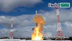 Vetri Study Center Current Affairs - Sarmar Nuclear Missile