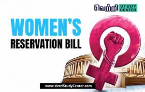 Vetri Study Center Current Affairs - Women Reservation Bill 2023