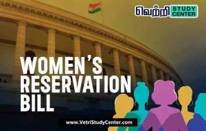 Vetri Study Center Current Affairs - Women Reservation Bill