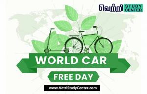 Vetri Study Center Current Affairs - World Car Free Day