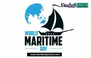 Vetri Study Center Current Affairs - World Maritime Day