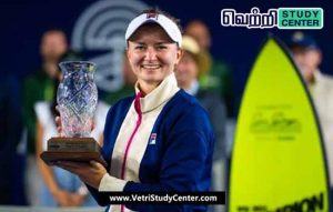 Vetri Study Center Current Affairs - barbora Krejcikova