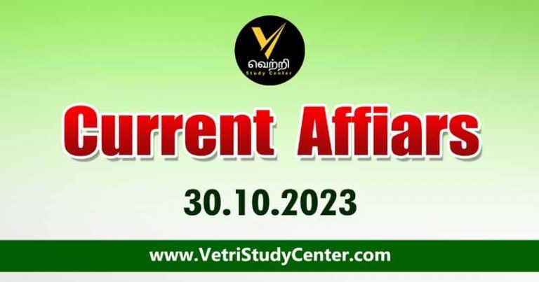Vetri Study Center Current Affairs 30-10-2023 copy