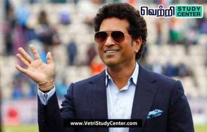 Vetri Study Center Current Affairs - Sachin Tendulkar