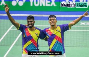 Vetri Study Center Current Affairs - Satwik Rankireddy & Chirag Shetty