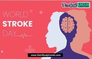 Vetri Study Center Current Affairs - World Stroke Day