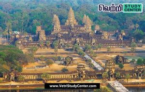 Vetri Study Center Current Affairs - Angkor Wat