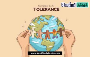 Vetri Study Center Current Affairs - International Day for Tolerance
