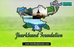 Vetri Study Center Current Affairs - Jharkhand Foundation Day