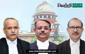 Vetri Study Center Current Affairs - Judges of Supreme Court