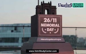 Vetri Study Center Current Affairs - Mumbai Attack Remembrance Day