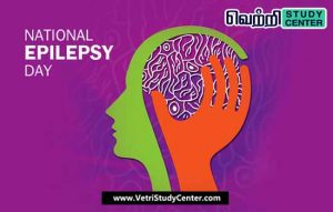 Vetri Study Center Current Affairs - National Epilepsy Day