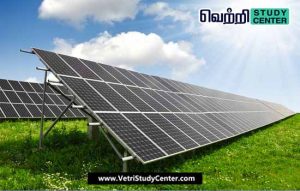 Vetri Study Center Current Affairs - Solar power generation