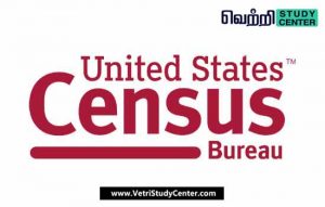 Vetri Study Center Current Affairs - US Census Bureau
