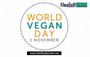 Vetri Study Center Current Affairs - World Vegan Day