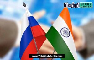 Vetri Study Center Current Affairs - Agreements between India and Russia