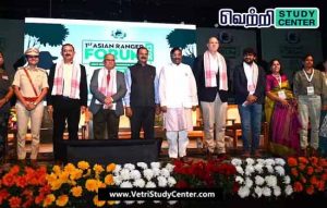 Vetri Study Center Current Affairs - Asian Ranger Group