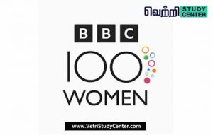 Vetri Study Center Current Affairs -BBC - Top 100 Women List