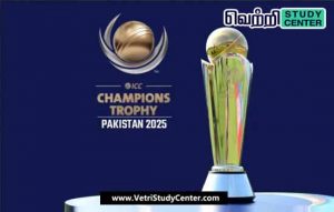 Vetri Study Center Current Affairs - Champions Trophy