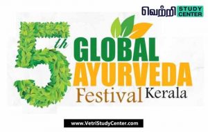 Vetri Study Center Current Affairs - Global Ayurveda festival