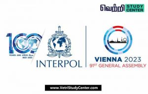 Vetri Study Center Current Affairs - INTERPOL