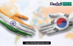 Vetri Study Center Current Affairs - India-South Korea
