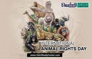 Vetri Study Center - Current Affairs - International Animal Rights Day a