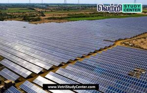 Vetri Study Center Current Affairs - Kawada Renewable Energy Park