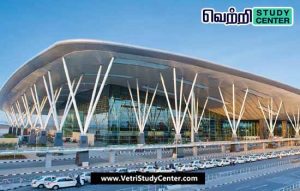 Vetri Study Center Current Affairs - Kempegowda International Airport