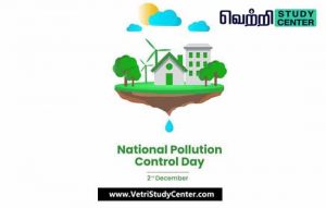 Vetri Study Center Current Affairs - National Pollution Control Day