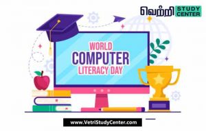 Vetri Study Center Current Affairs - World Computer Literacy Day