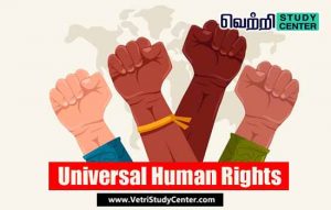Vetri Study Center Current Affairs _ Universal Human Rights