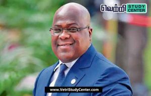 Vetri Study Center Current Affairs - Felix Tshisekedi