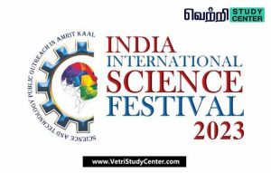 Vetri Study Center Current Affairs - International Science Festival of India