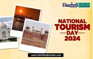 Vetri Study Center Current Affairs - National Tourism Day