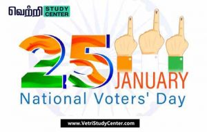 Vetri Study Center Current Affairs - National Voter's Day