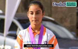 Vetri Study Center Current Affairs - Sheetal Devi