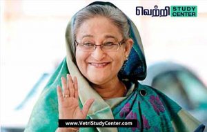 Vetri Study Center Current Affairs - Sheikh Hasina