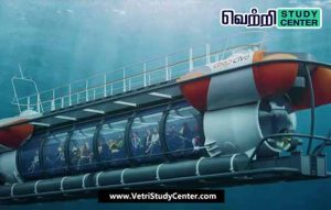 Vetri Study Center Current Affairs - Submarine Tour Service