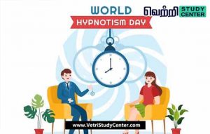 Vetri Study Center Current Affairs - World Hypnotism Day
