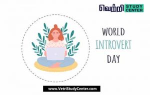 Vetri Study Center Current Affairs - World Introvert Day