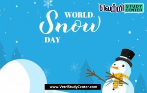 Vetri Study Center Current Affairs - World Snow Day