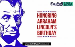 Vetri Study Center Current Affairs - Lincoln Birthday