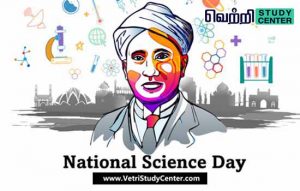 Vetri Study Center Current Affairs - National Science Day
