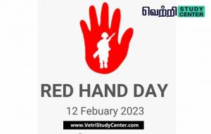 Vetri Study Center Current Affairs - Red Hand Day