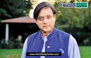 Vetri Study Center Current Affairs - Shashi Tharoor